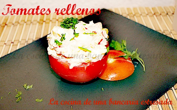 Recetas de tomates rellenos paso a paso