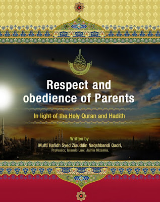 Respect and obedience of parents - In light of the Holy Quran and Hadith