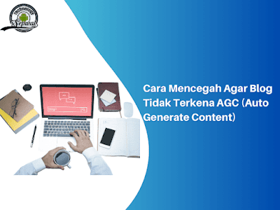 Cara Mencegah Agar Blog Tidak Terkena AGC