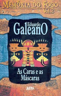 Memória do Fogo: As Caras e as Máscaras