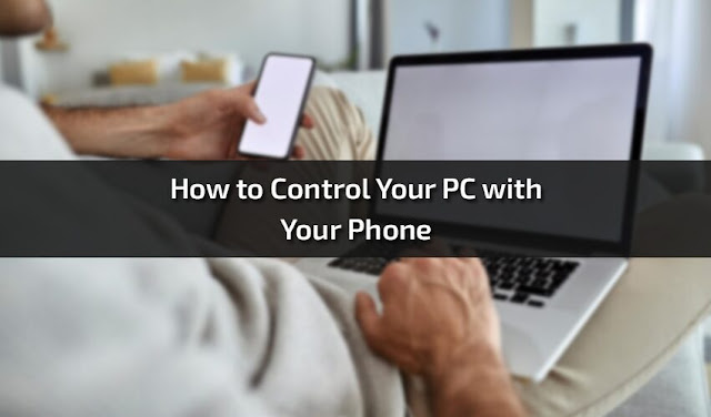 How to Control Your PC with Your Phone: Mastering Remote Control