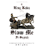 Audio Mp3 ||| King Kaka Ft Suziah -=- Slow Me ||| Download Now