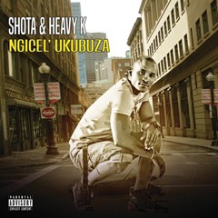 (Afro) Shota feat. Heavy-K - Ngicel'ukbuza (2016) 