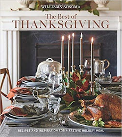 The Best of Thanksgiving (Williams-Sonoma) Recipes and Inspiration for a Festive Holiday Meal