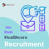 Explore the Benefits of Health Care Recruitment in Abu Dhabi