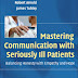 Mastering Communication with Seriously Ill Patients  1st Edition – PDF – EBook