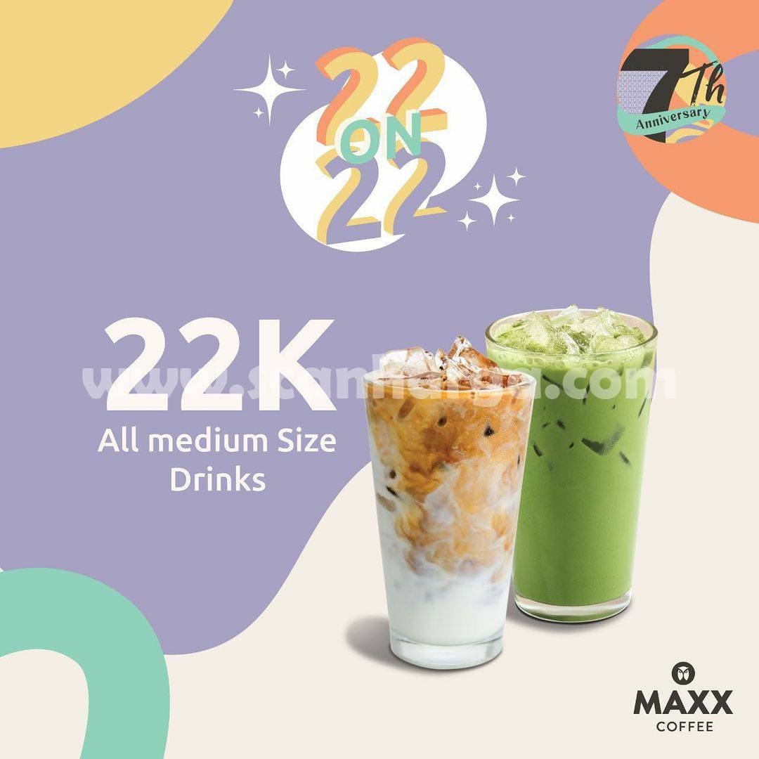 Promo MAXX COFFEE 22 ON 22 – Special Price only Rp 22.000