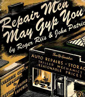 Repairmen may gyp you