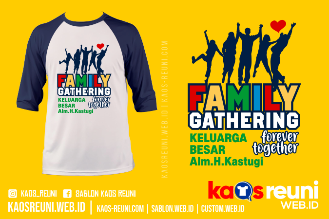 Sablon Kaos Faimly Gathering Keluarga Besar - Kaos Reuni n Gathering Online