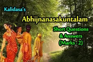 Abhijnanasakuntalam - Short Answer Type Questions and Answers (2 Marks)