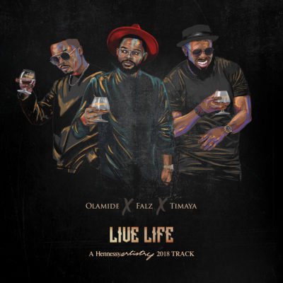 [AUDIO] Olamide x Falz x Timaya – “Live Life”