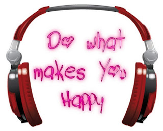 Do what makes you happy