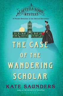 Laetitia Rodd and the Case of the Wandering Scholar by Kate Saunders book cover