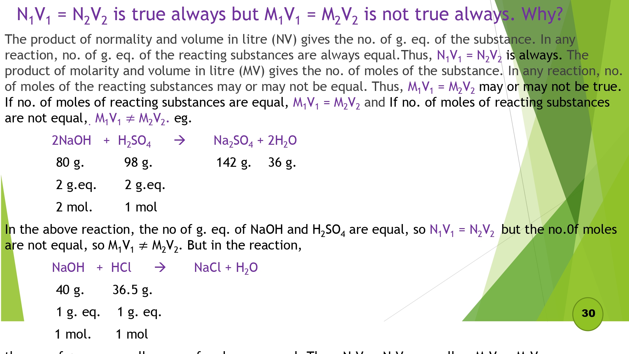N1V1 = N2V2 is true always but M1V1 = M2V2 is not true always. Why?