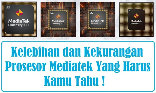 Kelebihan dan Kekurangan Prosesor Mediatek