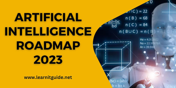 Artificial Intelligence Roadmap 2023