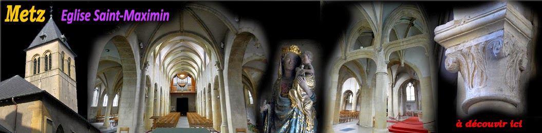 http://patrimoine-de-lorraine.blogspot.fr/2014/02/metz-57-eglise-saint-maximin.html