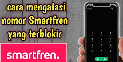 Cara Mengaktifkan Kartu Smartfren yang Terblokir dengan Mudah