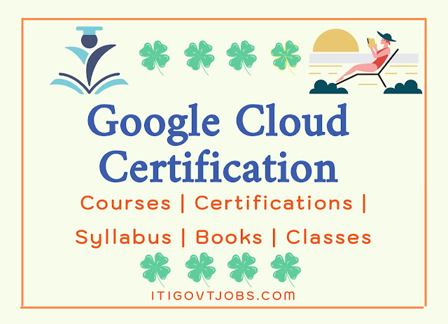 Google Cloud Certification Courses | Syllabus | Books