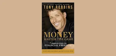 MONEY Master the Game 7 Simple Steps to Financial Freedom by Tony Robbins