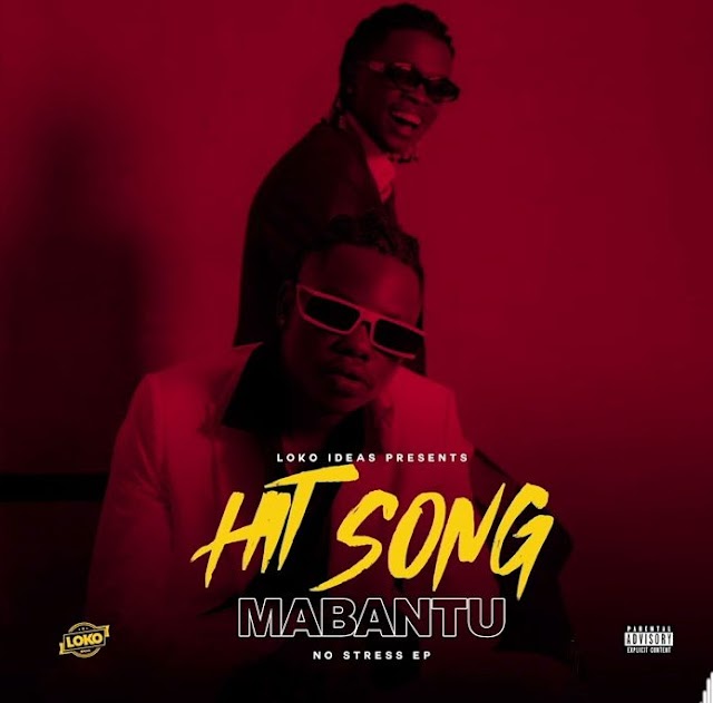 AUDIO | Mabantu – HIT SONG | Download