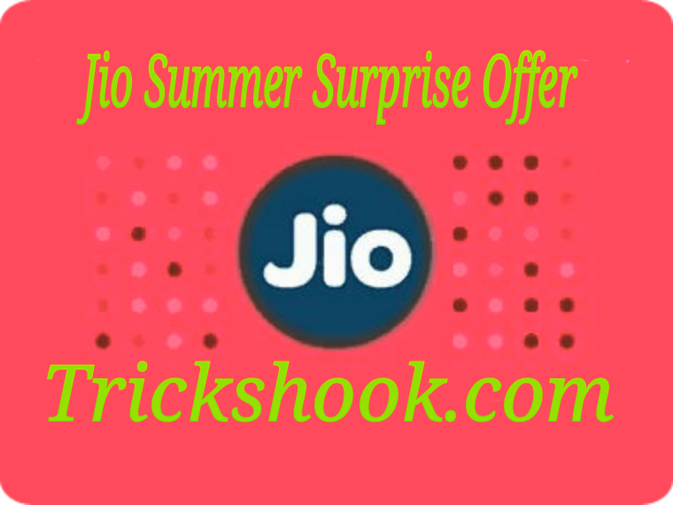 Jio Summer Surprise Offer