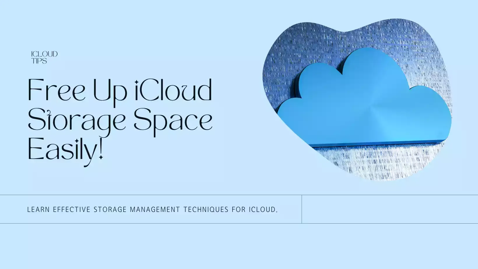 Free up Storage Space on iCloud