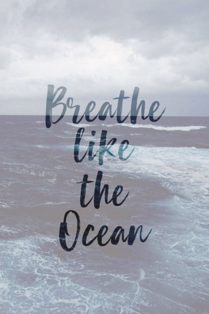 Breathe Like The Ocean