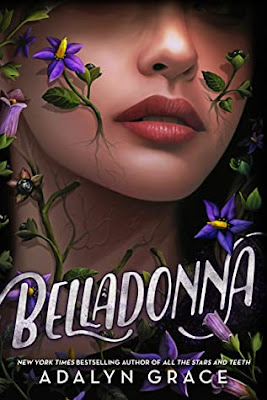 Belladonna (Belladonna #1) by Adalyn Grace