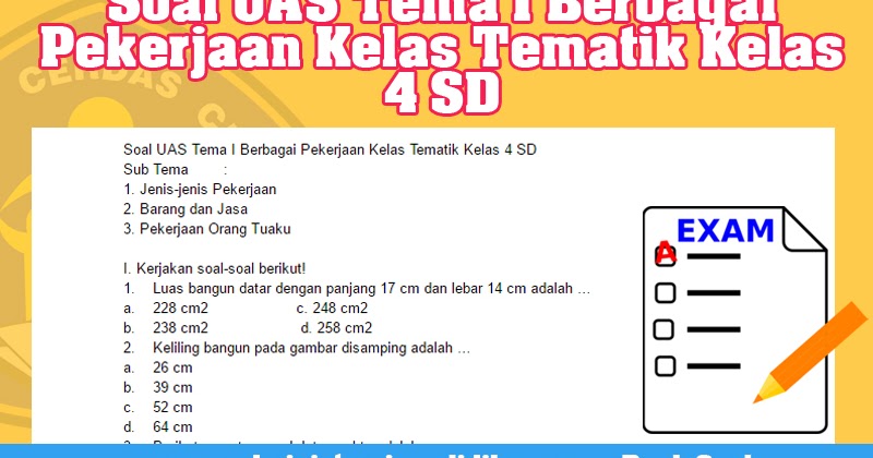 Soal UAS Tema I Berbagai Pekerjaan Kelas Tematik Kelas 4 