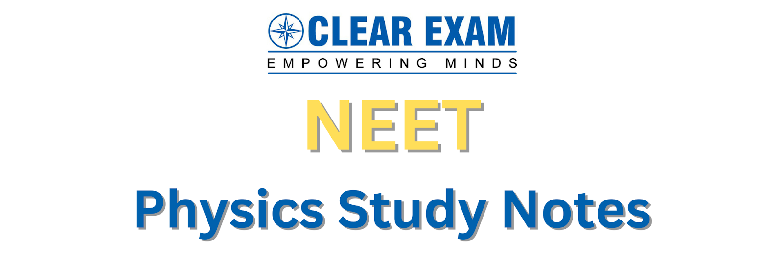  NEET Physics Study Notes