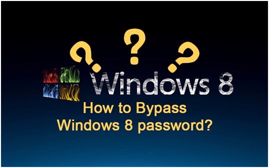 how to bypass windows 8 password