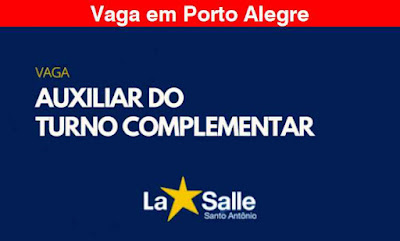 La Salle abre vagas para Auxiliar de Turno em Porto Alegre