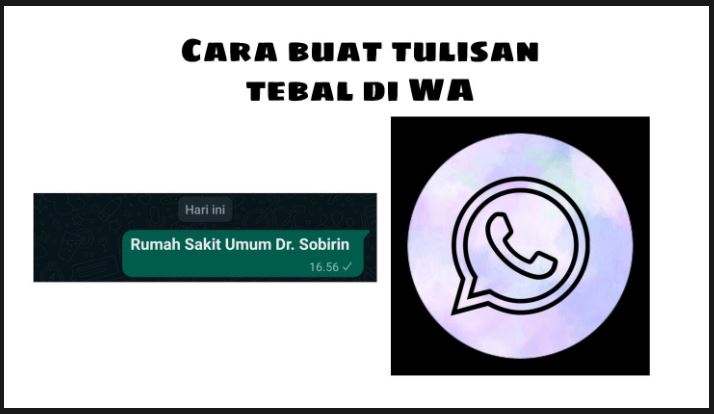 buat tulisan tebal wa