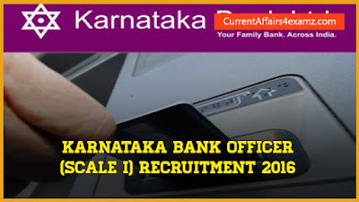 Karnataka Bank Officer (Scale I) Recruitment 2016 