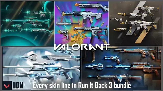 Gravitational Uranium Neuroblaster (G.U.N), Radiant Crisis 001, EGO by OneTap, ION, Magepunk 2.0, Every skin line in Run It Back 3 bundle, valorant run it back 3 skin bundle