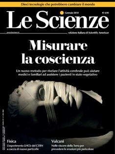 Le Scienze 593 - Gennaio 2018 | ISSN 0036-8083 | TRUE PDF | Mensile | Scienza | Tecnologia | Astronomia
Le Scienze è una rivista mensile italiana di divulgazione scientifica, edizione italiana di Scientific American. Oltre che alla scienza di base, essa pone particolare attenzione alle ricadute tecnologiche della scienza e al progresso tecnico.