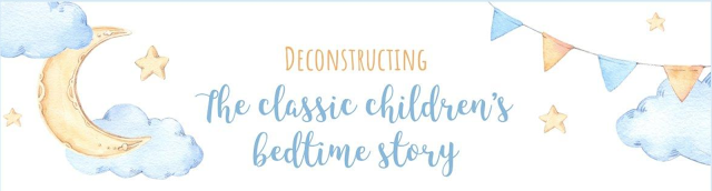 Title from  Furniture Village Deconstructing The Classic Children's Bedtime Story Infographic