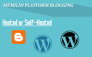 Cara Memilih Platform Blogging yang tepat