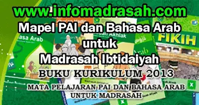 Buku Pegangan Guru dan Buku Siswa Mapel PAI dan Bahasa Arab Untuk Madrasah Ibtidayah  Buku Pegangan Guru dan Buku Siswa Mapel PAI dan Bahasa Arab Untuk Madrasah Ibtidayah (MI)