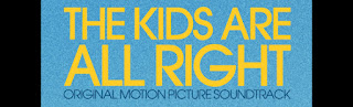 the kids are all right soundtracks-iki kadin bir erkek muzikleri