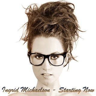 Ingrid Michaelson - Starting Now (現在開始)歌詞翻譯