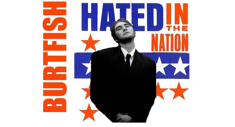 Hated in the nation