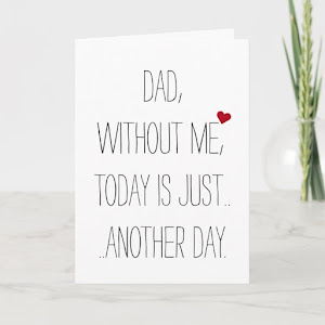 Dad Without Me Today | Funny Fathers Day Card