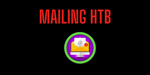 Mailing HTB Writeup | HacktheBox