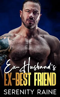 Ex-Husband's EX Best Friend, A Steamy Curvy Girl Romance book promotion Serenity Raine