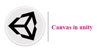 Unity Game Engine: عناصر واجهة المستخدم Canvas