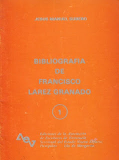 Jesús Manuel Subero - Bibliografía de Francisco Lárez Granado