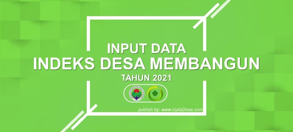 Tutorial Isian Data IDM Tahun 2021