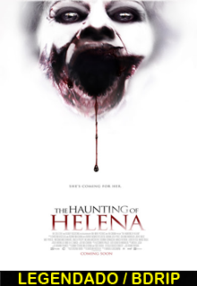 2013 The Haunting Of Helena